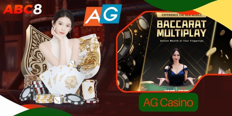 Thông tin nền tảng được yêu thích nhất tại ABC8 - AG Casino